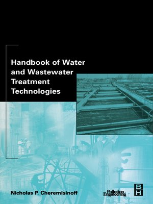 cover image of Handbook of Water and Wastewater Treatment Technologies
